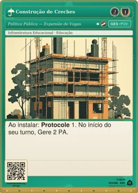 Carta do jogo "Construção de Creches": prédio em obras, com andaimes e árvores ao redor, evocando a expansão de vagas em creches.